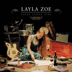 Layla Zoe : Sleep Little Girl